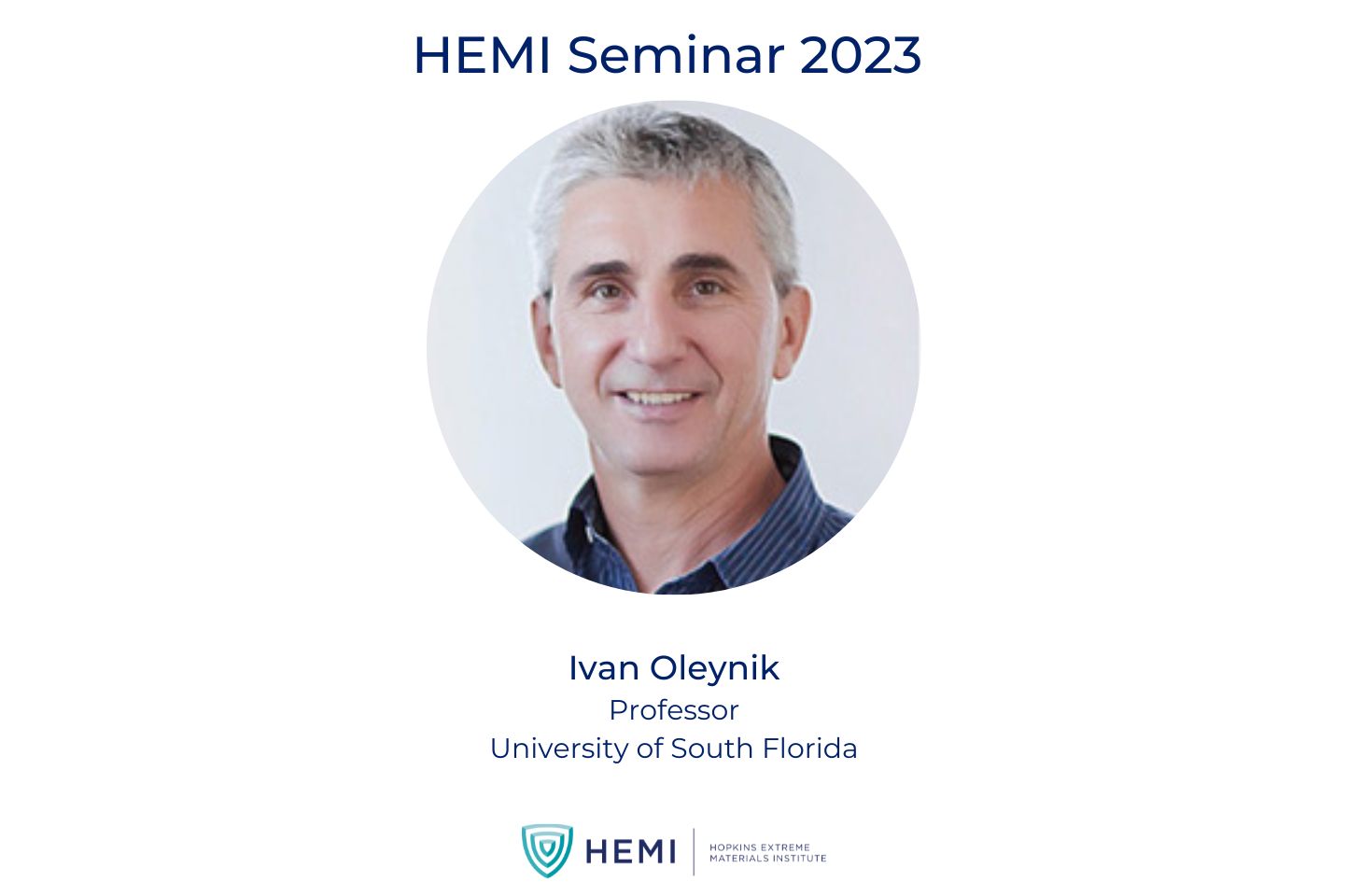 Ivan Oleynik headshot, HEMI logo with text: "HEMI Seminar 2023, Ivan Oleynik, Professor, University of South Florida."